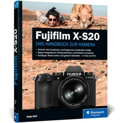 Abbildung von Fujifilm X S20: Das Handbuch zur Kamera. Praxiswissen und Expertentipps zu Ihrer S20