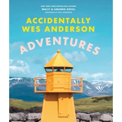 Abbildung von Accidentally Wes Anderson Adventures: Includes an Exclusive Foreword by