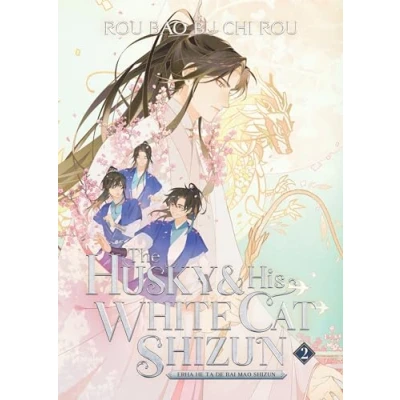 Abbildung von The Husky and His White Cat Shizun: Erha He Ta De Bai Mao Shizun (Novel) Vol. 2