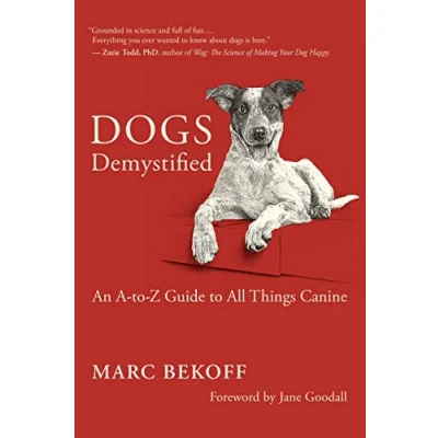 Abbildung von Dogs Demystified: An A to Z Guide All Things Canine