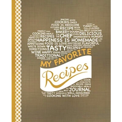 Abbildung von My Favorite Recipes: Blank Recipe Book to Write In: Collect the Recipes You Love in Your Own Custom Cookbook, (100 Journal and Organizer)