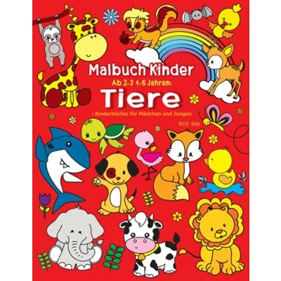 Abbildung von Malbuch Kinder Ab 2 3 4 6 Jahren: Tiere: Kinderbücher für Mädchen und Jungen: Mein Erstes Tier Kinder: Aktivitäten Buch Zum Malen Lernen