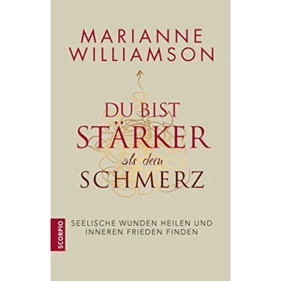 Abbildung von Du bist stärker als dein Schmerz: Seelische Wunden heilen und inneren Frieden finden