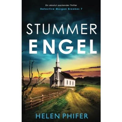 Abbildung von Stummer Engel: Ein absolut packender Thriller (Detective Morgan Brookes, Band 7)