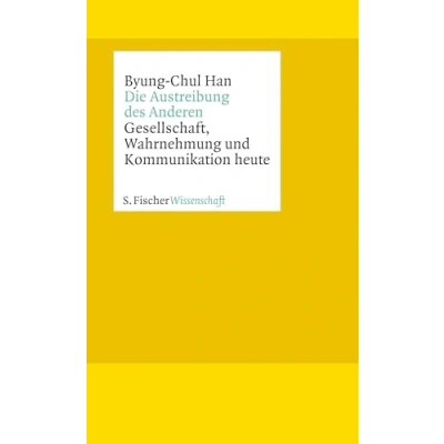Abbildung von Die Austreibung des Anderen: Gesellschaft, Wahrnehmung und Kommunikation heute