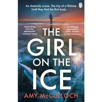 Abbildung von the Girl on Ice: gripping ice cold thriller from author of Breathless