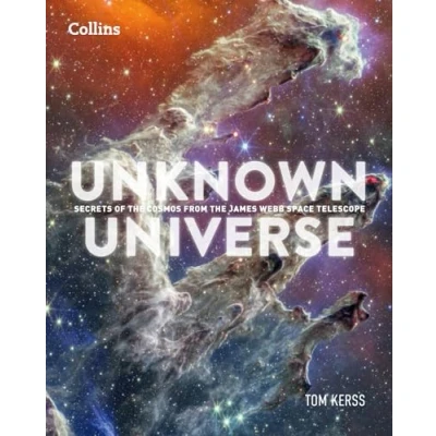 Abbildung von Unknown Universe: Discover hidden wonders from deep Space unveiled by the James Webb Telescope