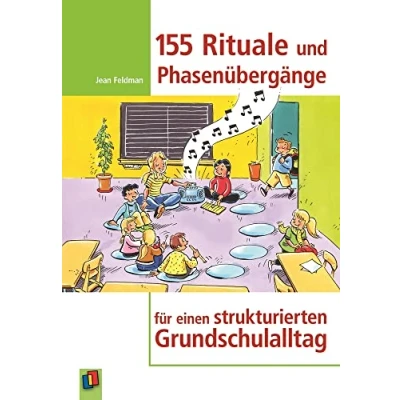 Abbildung von 155 Rituale und Phasenübergänge: für einen strukturierten Grundschulalltag