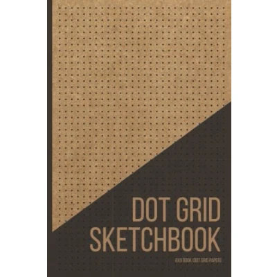 Abbildung von Dot Grid Sketch Book: Dotted Notebook Paper, Journal, for Students, Artists and Teachers.