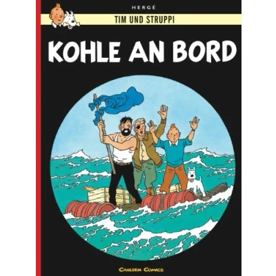 Abbildung von Tim und Struppi: Kohle an Bord: Kindercomic ab 8 Jahren. Ideal für Leseanfänger. Comic Klassiker