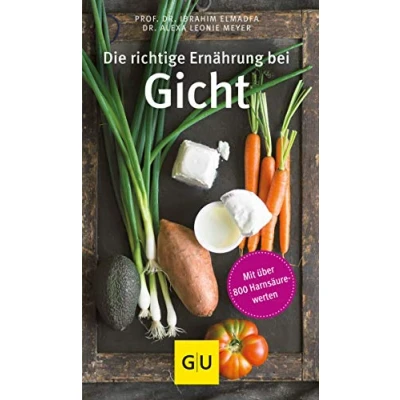 Abbildung von Die richtige Ernährung bei Gicht: Inklusive Gerichte zum Essen außer Haus (GU Gesundheit)