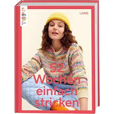 Abbildung von 52 Wochen einfach stricken: Die schönsten Strickideen, schnell gemacht und super