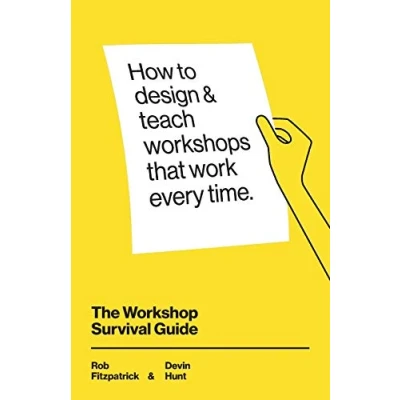 Abbildung von The Workshop Survival Guide: How to design and teach educational workshops that work every time