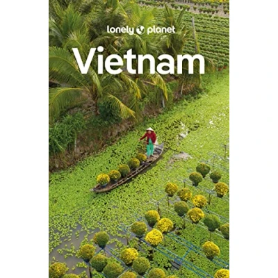 Abbildung von LONELY PLANET Reiseführer Vietnam: Eigene Wege gehen und Einzigartiges erleben.