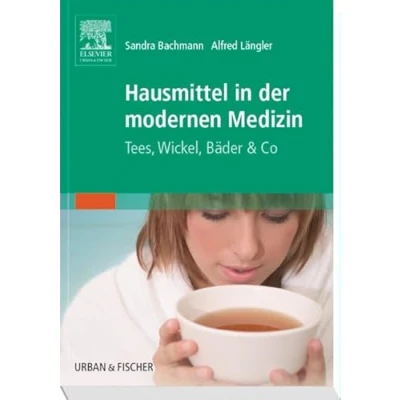 Abbildung von Hausmittel in der modernen Medizin: Tees, Wickel, Bäder &amp; Co
