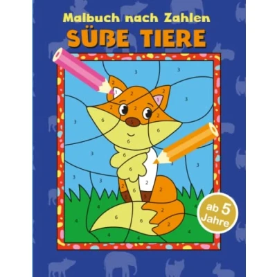 Abbildung von Malbuch nach Zahlen Süße Tiere: 50 große Motive zum Ausmalen und lernen mit Katze, Hund, Pferd, Hase, Igel vielen weiteren entzückenden Ausmalbildern ab 5 Jahren