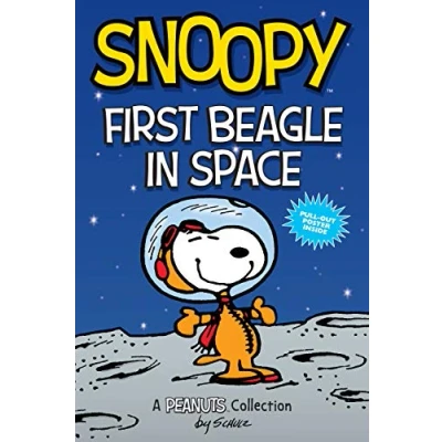 Abbildung von Snoopy: First Beagle in Space: A Peanuts Collection: Collection Volume 14 (Peanuts Kids&#039; Collection, Band 14)