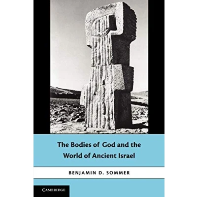 Abbildung von the Bodies of God and World Ancient Israel