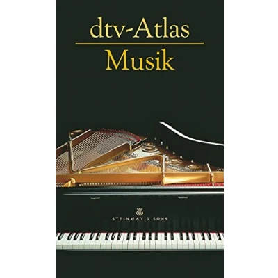 Abbildung von dtv Atlas Musik: Systematischer Teil. Musikgeschichte von den Anfängen bis zur Gegenwart