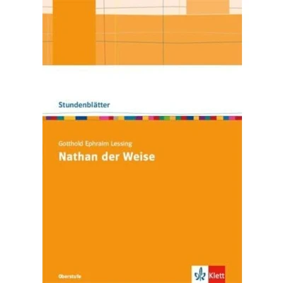 Abbildung von Gotthold Ephraim Lessing: Nathan der Weise: Kopiervorlagen mit Downloadpaket Oberstufe (Stundenblätter Deutsch)