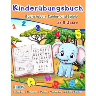Abbildung von Kinderübungsbuch: Buchstaben, Zahlen und Spiele: Über 100 Seiten Übungsspaß für Kinder ab 5 Jahren Spielerisch Buchstaben lernen, ... (Übungshefte die Vorschule, Band 6)