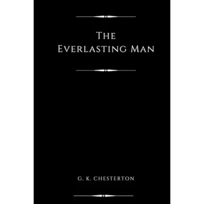 Abbildung von The Everlasting Man (Annotated)