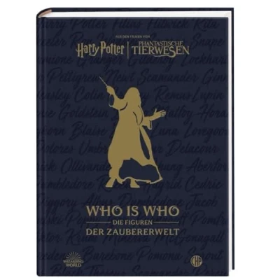 Abbildung von Aus den Filmen von Harry Potter und Phantastische Tierwesen: WHO IS Die Figuren der Zaubererwelt: Ein Almanach für Fans des magischen Hogwarts Universums