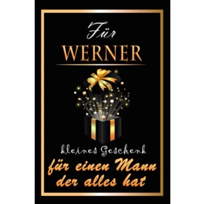 Abbildung von für Werner kleines Geschenk einen Mann der alles hat: Liniert Notizbuch A5 Weihnachten, Geburtstag Personalisierte ... name Personaisierte Geschenke