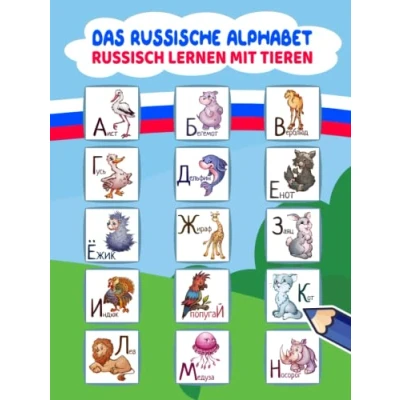 Abbildung von Das Russische Alphabet Russisch lernen mit Tieren: schreiben und Tiere ausmalen Die Sprache für Kinder Anfänger Buchstaben üben