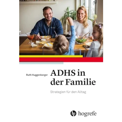 Abbildung von ADHS in der Familie: Strategien für den Alltag