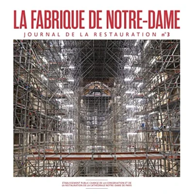 Abbildung von LA FABRIQUE DE NOTRE DAME 3: JOURNAL RESTAURATION