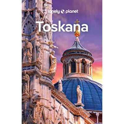 Abbildung von LONELY PLANET Reiseführer Toskana: Eigene Wege gehen und Einzigartiges erleben.