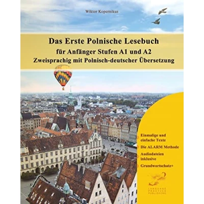 Abbildung von Das Erste Polnische Lesebuch für Anfänger: Stufen A1 und A2 zweisprachig mit polnisch deutscher Übersetzung (Gestufte Lesebücher, Band 1)