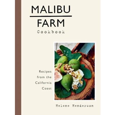 Abbildung von Malibu Farm Cookbook: Recipes from the California Coast
