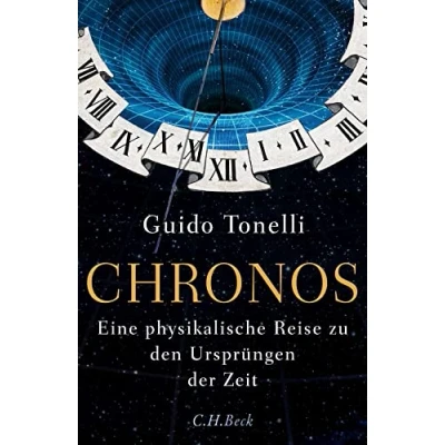 Abbildung von Chronos: Eine physikalische Reise zu den Ursprüngen der Zeit