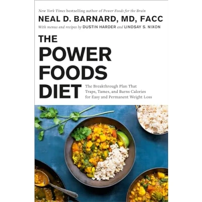 Abbildung von The Power Foods Diet: Breakthrough Plan That Traps, Tames, and Burns Calories for Easy Permanent Weight Loss