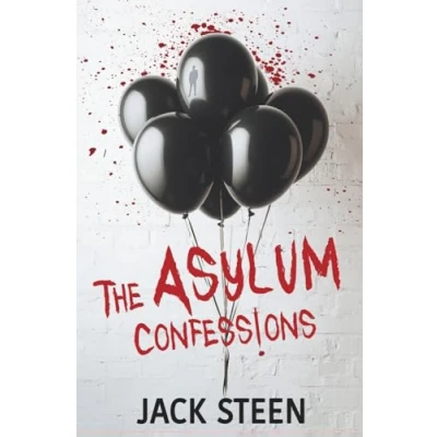 Abbildung von The Asylum Confessions (The Confession Files, Band 1)