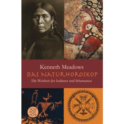 Abbildung von Das Natur Horoskop: Die Weisheit der Indianer und Schamanen