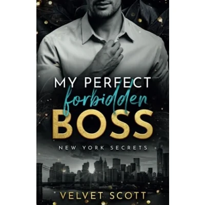 Abbildung von NEW YORK SECRETS: My perfect forbidden Boss: »MANHATTAN BOSS ROMANCE: Part 1« (Liebesroman)