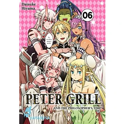 Abbildung von Peter Grill and the Philosopher&#039;s Time 6: Die ultimative Harem Comedy Der Manga zum Ecchi Anime Hit!
