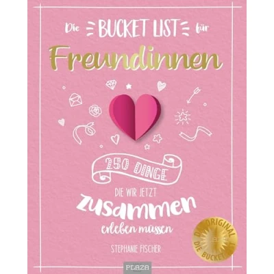 Abbildung von die Bucket List für Freundinnen: 250 Dinge, wir jetzt zusammen erleben müssen. Gechenk Freundin BFF Lieblingsmensch