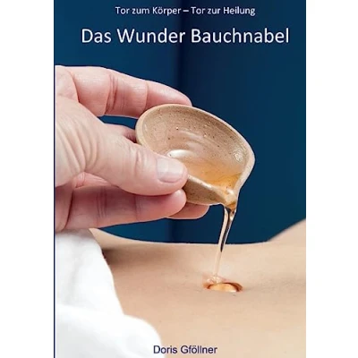 Abbildung von Das Wunder Bauchnabel: Tor zum Körper zur Heilung
