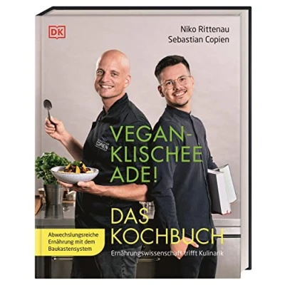 Abbildung von Vegan Klischee ade! Das Kochbuch: Ernährungswissenschaft trifft Kulinarik. Abwechslungsreiche Ernährung mit dem Baukastensystem