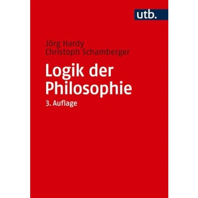 Abbildung von Logik der Philosophie: Einführung in die und Argumentationstheorie
