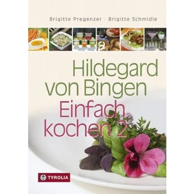 Abbildung von Hildegard von Bingen Einfach kochen 2: 250 neue gesunde Rezepte. Mit der praktischen Ringbindung