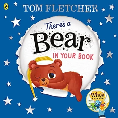 Abbildung von There&#039;s A Bear in Your Book: soothing bedtime story from Tom Fletcher (Who&#039;s Book?, 8)