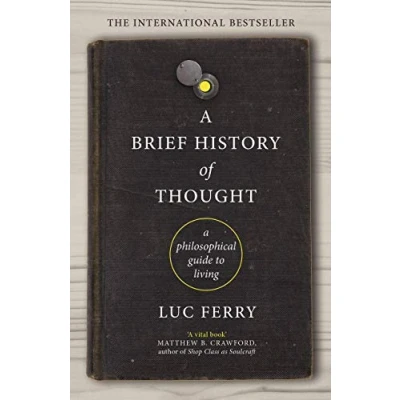 Abbildung von A Brief History of Thought: Philosophical Guide to Living