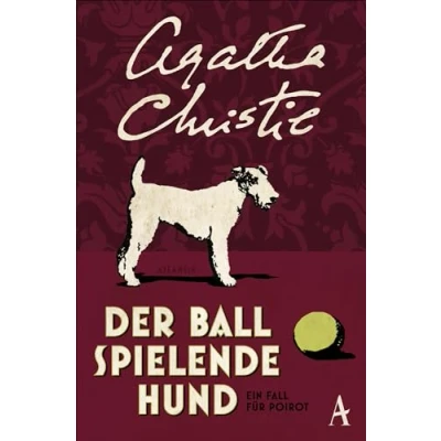 Abbildung von Der Ball spielende Hund: Ein Fall für Poirot