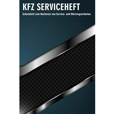Abbildung von KFZ Serviceheft: Universal Scheckheft zum Nachweis von Service und Wartungsarbeiten (PKW Scheckheft)
