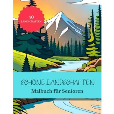 Abbildung von Malbuch für Senioren Landschaften: Einfaches Erwachsene Stressabbauende Landschaftsmotive Entspannung